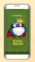 Coin Birds Affiche