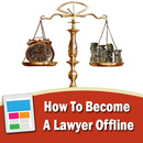 How To Become A Lawyer Offline APK