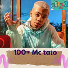 100 + Mc Tato música melhores アイコン
