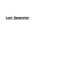 Loot Generater