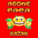 Abone Ve Para Kazan aplikacja