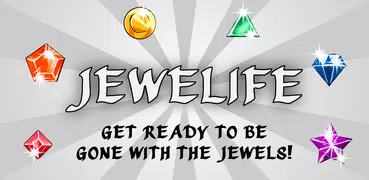 JeweLife - Match 3 Jewels