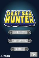 Deep Sea Hunter Plakat