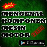 MENGENAL KOMPONEN MESIN MOTOR TERLENGKAP تصوير الشاشة 1