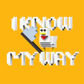 I Know My Way
