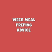 Week Meal Preping Advice