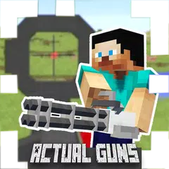 Actual Guns Mod
