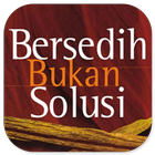 Bersedih Bukan Solusi icon