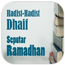 Hadist Dhaif Seputar Ramadhan APK