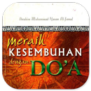 Meraih Kesembuhan Dengan Do'a APK