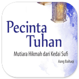 Pecinta Tuhan - Mutiara Hikmah