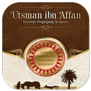'Utsman Ibn 'Affan - Khalifah APK