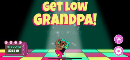 Get Low, Grandpa! Affiche