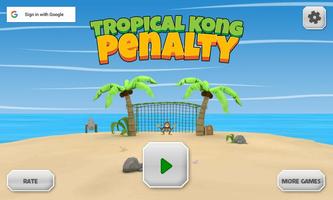 Tropical Kong Penalty Affiche