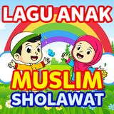 Lagu Anak Muslim dan Sholawat иконка