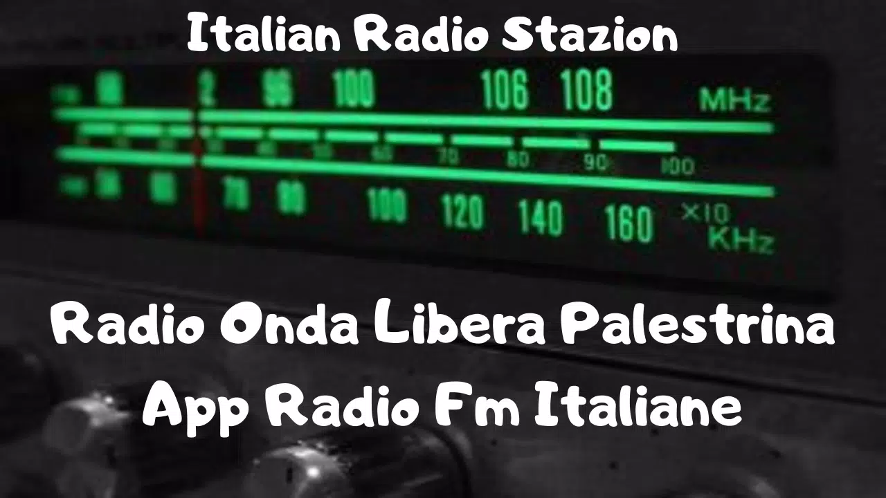 Radio Onda Libera Palestrina App Radio Fm Italiane for Android - APK  Download