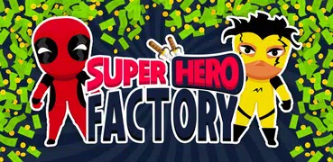 Super Hero Factory : Tycoon