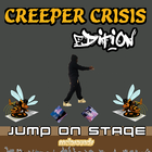 Jump on Stage - Creeper Crisis ikona