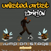Jump on Stage- Unlisted Artist