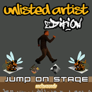Jump on Stage- Unlisted Artist APK