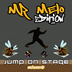 Jump on Stage - Mr Melo