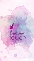 Velvet Touch Plakat