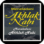 Meneladani Akhlak Nabi
