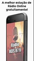Rádio RDS 87.6 FM ポスター