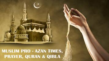 Muslim Pro - Azan Times, Prayer, Quran and Qibla capture d'écran 1
