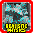 Realistic Physic Minecraft PE