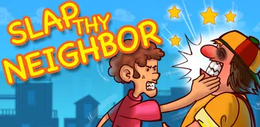Slap Thy Neighbor