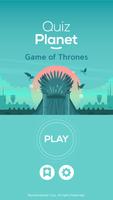 QUIZ PLANET - Game Of Thrones! پوسٹر
