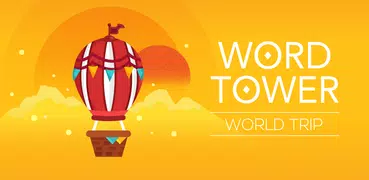 WORD TOWER - World Trip