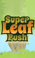 Super Leaf Rush Plakat