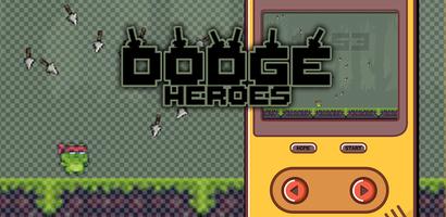 Dodge Heroes : Offline Mini Game Affiche