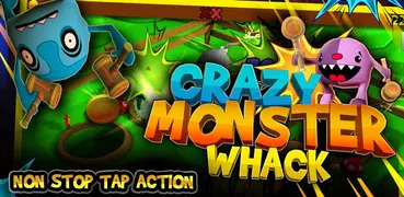 Crazy Monster Whack