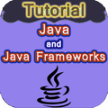 ”Java and Java Frameworks Tutorial