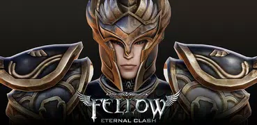 Fellow: Eternal Clash