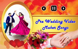 Pre wedding video maker songs Affiche