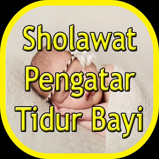 Sholawat Pengatar Tidur Bayi Mp3 For Android Apk Download