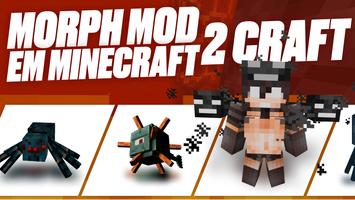 Morph Mod em Minecraft 2 Craft Cartaz