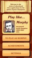 Chess legacy: Play like Morphy. poster