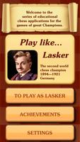 Chess legacy: Play like Lasker poster