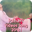 Pahari Video Songs : पहाड़ी Video Gana