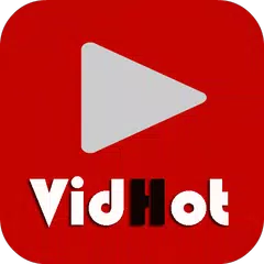 VidHot Apk