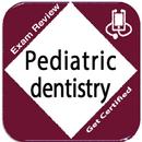 Pediatric dentistry: Exam Revi APK