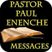 Dr.Pastor Paul Enenche Messages