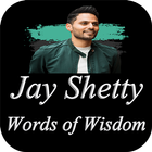 Jay Shetty Words of Wisdom ícone