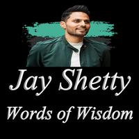 Jay Shetty Words of Wisdom imagem de tela 2