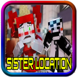 Mod FNAF Sister Location pour 